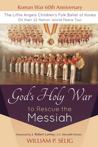 God's Holy War to Rescue the Messiah