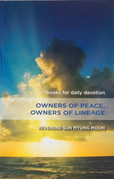 Owners of Peace, Owners of Lineage