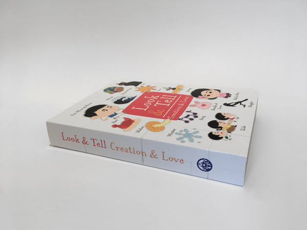Look & Tell: Creation & Love