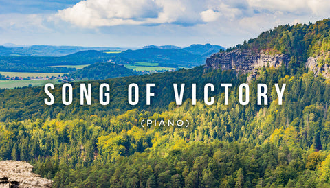 Meditation: Song of Victory