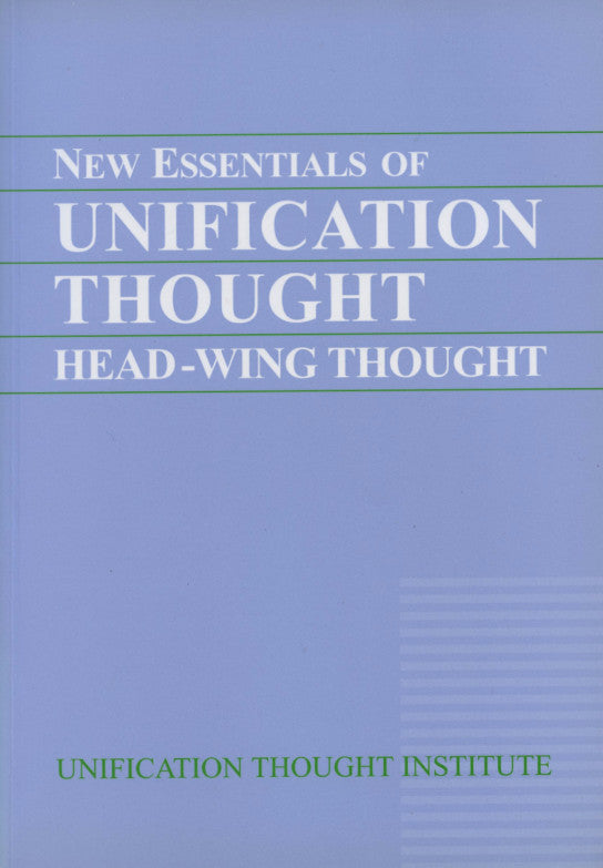 New Essentials of Unification Thought