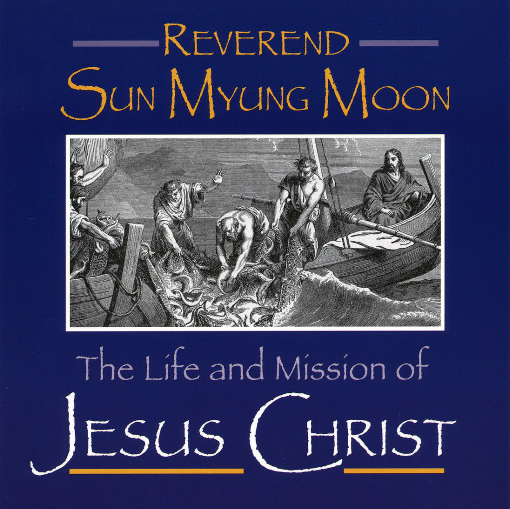 The Life and Mission of Jesus Christ