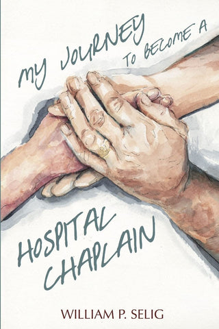 My Journey to Become a Hospital Chaplain