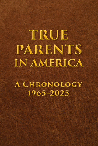 True Parents in America: A Chronology, 1965-2025