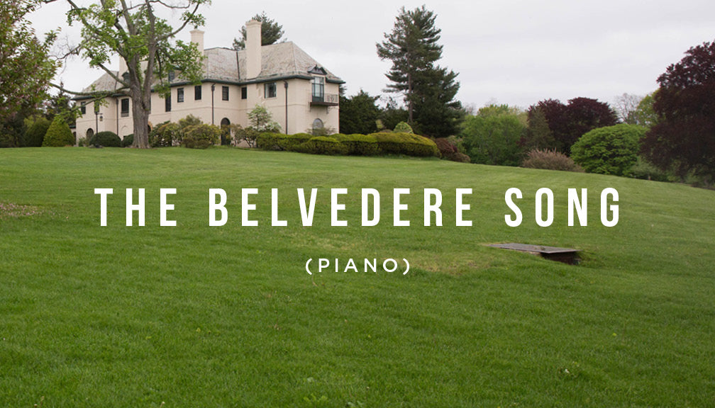 Meditation: The Belvedere Song
