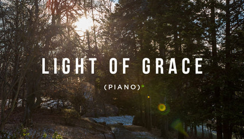 Meditation: Light of Grace
