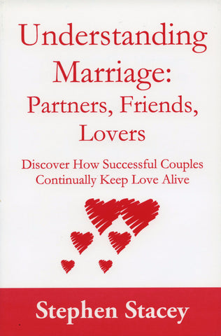 Understanding Marriage: Partners, Friends, Lovers