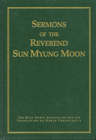 The Sermons of Reverend Sun Myung Moon